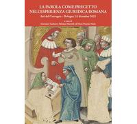 La parola come precetto nell’esperienza giuridica romana