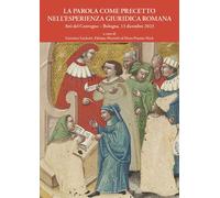 La parola come precetto nell'esperienza giuridica romana