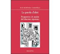 La parola d'altri. Prospettive di analisi del discorso riportato