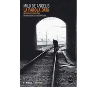 La parola data. Interviste 2008-2016. Con DVD video