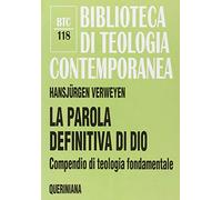 Parola Definitiva Di Dio. Compendio Di Teologia Fondamentale