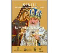 La parola del pastore. Dio e l'uomo la storia della salvezza