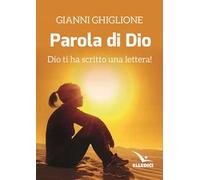 La parola di Dio. Dio ti ha scritto una lettera!