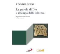 La Parola di Dio e il tempo della salvezza. Il Vangelo secondo Giovanni e il suo contesto