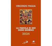 Libri Vincenzo Paglia - La Parola Di Dio Ogni Giorno 2024