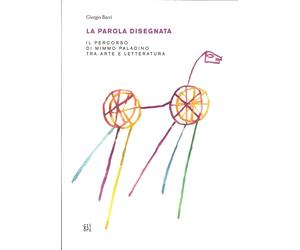 La Parola Disegnata. Il Percorso di Mimmo Paladino tra Arte e Letteratura
