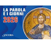 La parola e i giorni 2026. Rito romano