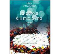 La parola è il mio dono