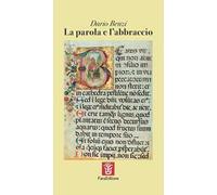 La parola e l'abbraccio
