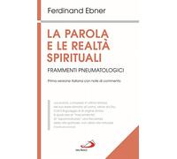 La parola e le realtà spirituali. Frammenti pneumatologici