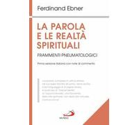 La parola e le realtà spirituali. Frammenti pneumatologici