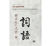 La parola. Lingua cinese moderna standard. Parti del discorso, elementi sintatti