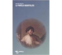 La parola manipolata