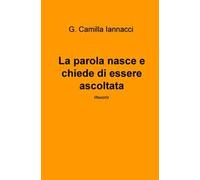 La parola nasce e chiede di essere ascoltata. Lifeworld