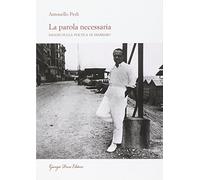 La parola necessaria. Saggio sulla poetica di Sbarbaro