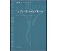 La Parola nella Chiesa. Fondazione trinitaria della sua efficacia