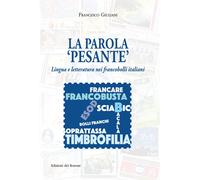La parola «pesante». Lingua e letteratura nei francobolli italiani