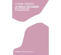 La parola può guarire. Un'analisi interdisciplinare della comunicazione medica