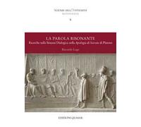 La parola risonante. Ricerche sulla sintassi dialogica nella Apologia di Socrate di Platone