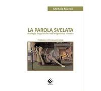 La parola svelata. Strategie linguistiche nell'enigmistica classica
