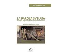 La parola svelata. Strategie linguistiche nell'enigmistica classica