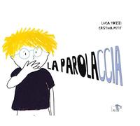 La parolaccia