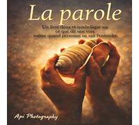 La parole: Ce que les enfants savent déjà - Tome 2