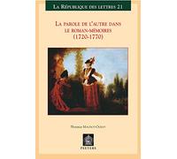 La Parole De L'autre Dans Le Roman-Memoires: 21