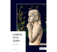 La parole est au silence