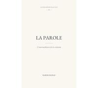 la parole: L’intermédiaire de la création