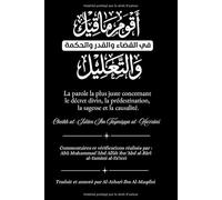 La parole la plus juste concernant le décret divin, la prédestination, la sagesse et la causalité