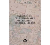 La parrocchia di S. Rufino in Assisi nel censimento pontificio del 1853
