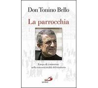 La parrocchia. Luogo di comunione nella concreta realtà del territorio