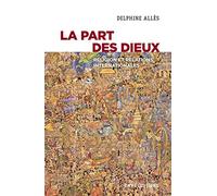 La part des Dieux: Religions et relations internationales