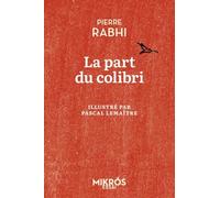 La part du colibri: L'espèce humaine face à son devenir
