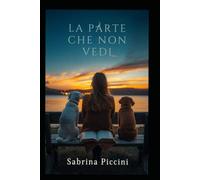 La Parte Che Non Vedi
