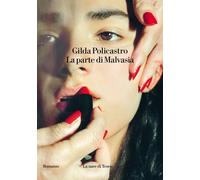 La parte di Malvasia [Paperback] Policastro, Gilda