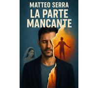 LA PARTE MANCANTE