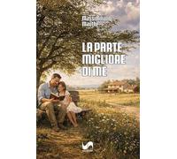 La parte migliore di me
