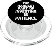 La parte più difficile dell'investimento è la pazienza - Mercato azionario divertente PopSockets PopGrip per MagSafe