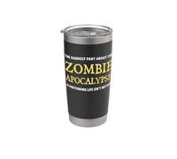 La parte più difficile di The Zombie Apocalypse Funny Zombies Bicchiere termico in acciaio inox doppia parete