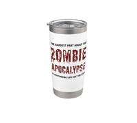 La parte più difficile di The Zombie Apocalypse Funny Zombies Bicchiere termico in acciaio inox doppia parete
