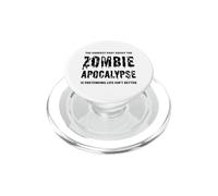 La parte più difficile di The Zombie Apocalypse Funny Zombies PopSockets PopGrip per MagSafe