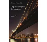 La parte sbagliata del paradiso