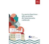 La partecipazione alla gestione del patrimonio culturale