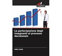 La partecipazione degli insegnanti al processo decisionale