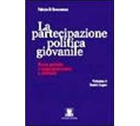 La partecipazione politica giovanile. Nuove politiche e nuove generazioni a confronto