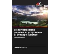 La partecipazione popolare al programma di sviluppo turistico: Politiche pubbliche