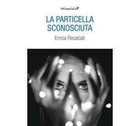 La particella sconosciuta