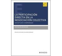 La participación directa en la negociación colectiva: #¡REF!